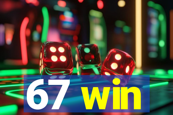 67 win